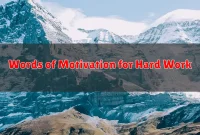 Words of Motivation for Hard Work